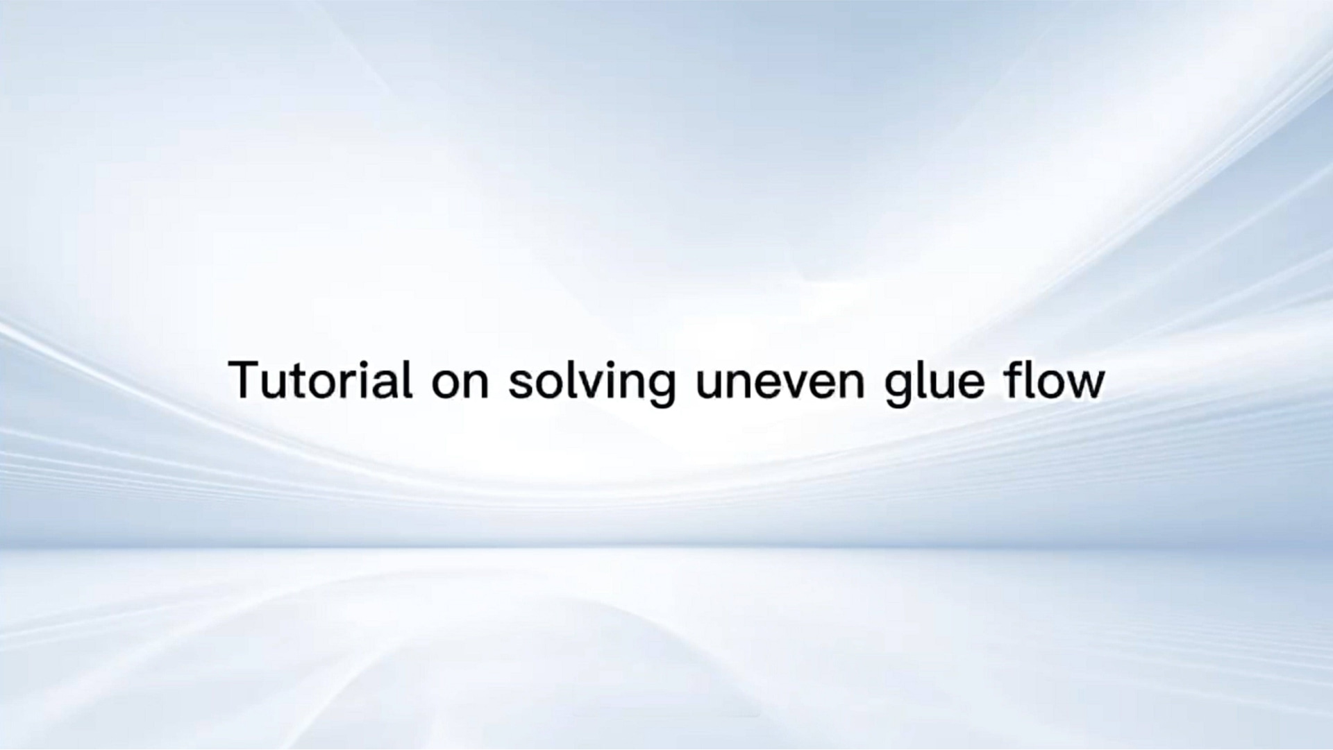 Calm blue sky with soft, wispy clouds featuring a tutorial on solving uneven glue flow.
